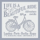 Life is a Beautiful Ride stencil